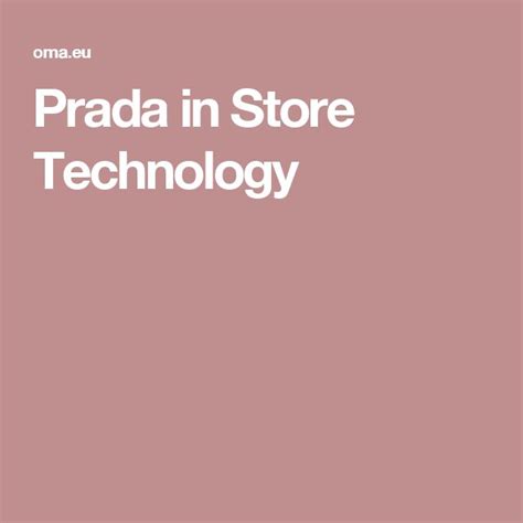 prada technology rails|Prada in Store Technology .